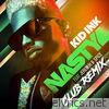 Kid Ink - Nasty (feat. Jeremih & Spice) [Club Remix] - Single