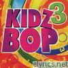 Kidz Bop Kids - Kidz Bop, Vol. 3