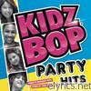 Kidz Bop Kids - Kidz Bop Party Hits