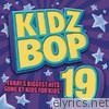 Kidz Bop Kids - Kidz Bop 19