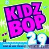 Kidz Bop Kids - Kidz Bop 29