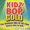 Kidz Bop Kids - Kidz Bop Gold