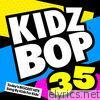 Kidz Bop Kids - Kidz Bop 35