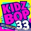 Kidz Bop Kids - Kidz Bop 33
