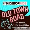 Kidz Bop Kids - Old Town Road - EP