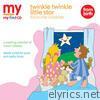 My First CD - Twinkle Twinkle Little Star Favourite Lullabies