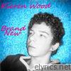 Kieren Wood - Brand New - Single