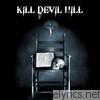 Kill Devil Hill - Kill Devil Hill (Deluxe Version)