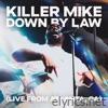 DOWN BY LAW (Live from Atlanta, GA) [feat. CeeLo Green] - Single