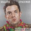Killers - Spaceman (Remixes)