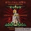 Killing Joke - Laugh At Your Peril: Live at the Roundhouse