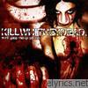 Killwhitneydead - Never Good Enough for You