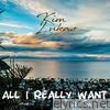 All I Really Want - EP