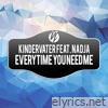 Everytime You Need Me (feat. Nadja) - EP
