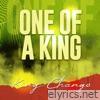 One of a King (feat. King Chango Family) - Single