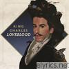 King Charles - Loveblood