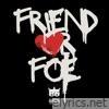Friend Or Foe - Single