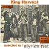 King Harvest - Dancing In the Moonlight