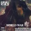 King Iso - World War Me - Entry: 3 - EP