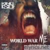 King Iso - World War Me - Entry: 2 - EP