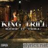 King Trill - Keep It Trill - Single