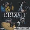Drop It (feat. Lil Vada & DeeBoyStunna) - Single