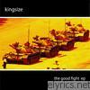Kingsize - The Good Fight - EP