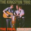 Kingston Trio - The Final Concert