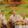 Kingston Trio - Rarities, Vol. 2: Turning Like Forever