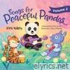 Songs for Peaceful Pandas, Vol. 2