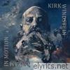 Kirk Windstein - Dream in Motion