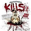 Kirko Bangz - Procrastination Kills 3 (Hosted By DJ Drama)
