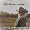Girls Are Why the West Is Wild - Single