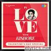 In Love with Kishore Kumar