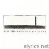 Kiss The Anus Of A Black Cat - If the Sky Falls, We Shall Catch Larks - EP