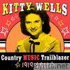 Kitty Wells - Country Music Trailblazer (1919 - 2012)
