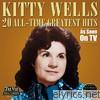 Kitty Wells - 20 All-Time Greatest Hits (Re-Recorded Versions)