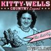 Kitty Wells - Country Legend: The Best of Kitty Wells
