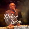 Kleber Lucas (Ao Vivo)
