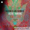 Kleenex Girl Wonder - Secret Thinking