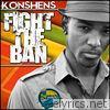 Konshens - Fight the Ban - Single