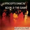 Kool & The Gang - Everybody’s Dancin’ (Bonus Tracks)