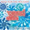 Kool & The Gang - Kool For the Holidays