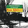 Koos Kombuis - Niemandsland and Beyond!