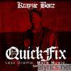 QuickFix: Less Drama. More Music.