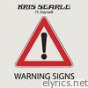 Warning Signs (feat. Darnell)