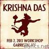 Live Workshop in Garrison, NY - 02/02/2013