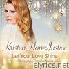 Let Your Love Shine (Christmas Time Is Near) - Single