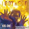 Krs-One - I Got Next