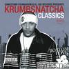 Krumbsnatcha - Krumbsnatcha Classics